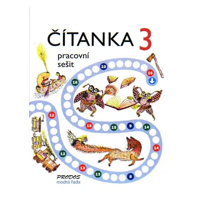 Čítanka 3 - pracovní sešit - PaedDr. Hana Mikulenková; Mgr. Radek Malý