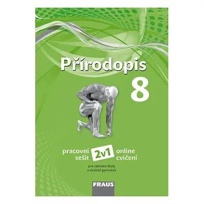 Přírodopis 8 nová generace 2v1 - hybridní pracovní sešit - Pelikánová Ivana, Markvartová Drahuše