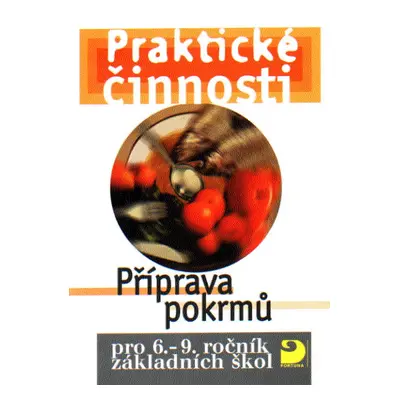 Praktické činnosti-Příprava pokrmů pro 6.-9.r. ZŠ - Marádová,Vodáková