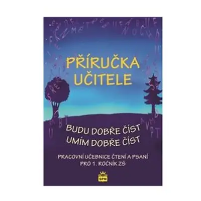 Budu dobře číst - metodická příručka - Jana Borecká