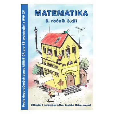 Matematika 6.r. 3. díl - pracovní sešit - Kočí S., Kočí L., Procházka B.