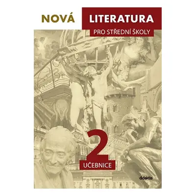 Nová literatura pro střední školy 2 - učebnice - PhDr. Lukáš Borovička, Ph.D. a spol.