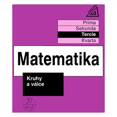 Matematika - Kruhy a válce (tercie) - Herman, Chrápavá