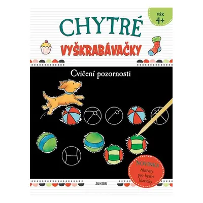 Chytré vyškrabávačky - Cvičení pozornosti - kolektiv autorů