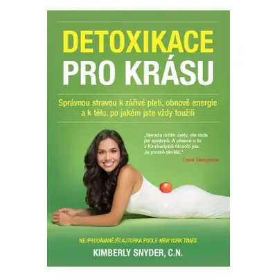 Detoxikace pro krásu - Kimberly Snyder