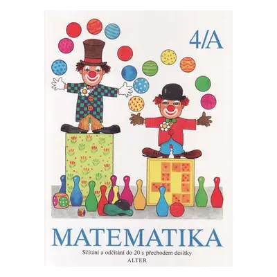 Matematika 1, sešit č. 4/A - Landová Vlata a kol.