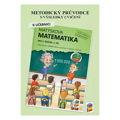 Matýskova matematika 5 - metodický průvodce k učebnici Matýskova matematika 2. díl