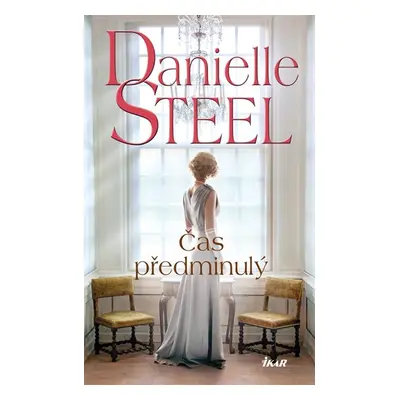 Čas předminulý - Steel Danielle