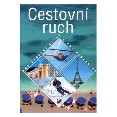 Cestovní ruch pro SŠ a veřejnost - Daniela Drobná