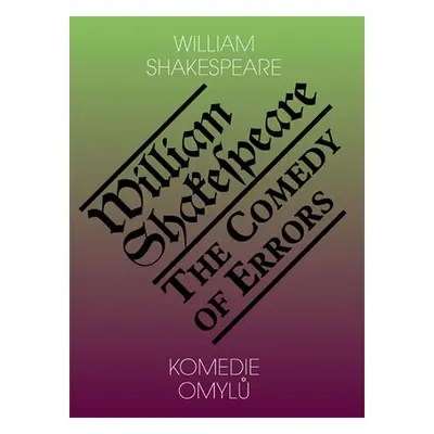 Komedie omylů / The Comedy of Errors - Shakespeare William