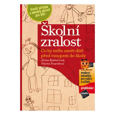 Školní zralost - Jiřina Bednářová, Vlasta Šmardová