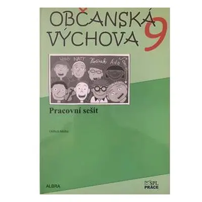 Občanská výchova 9.ročník ZŠ - pracovní sešit NOVĚ - Oldřich Müller