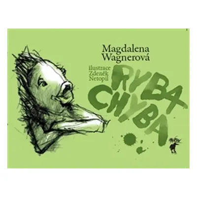 Ryba Chyba - Magdalena Wagnerová