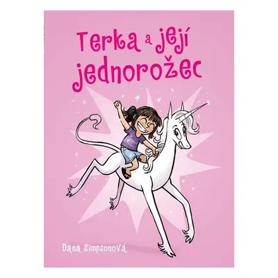 Terka a její jednorožec - Dana Simpson