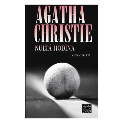 Nultá hodina - Christie Agatha