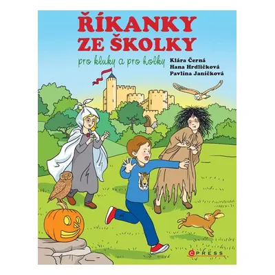 Říkanky ze školky pro kluky a pro holky - Hana Hrdličková, Klára Černá, Pavlína Janíčková