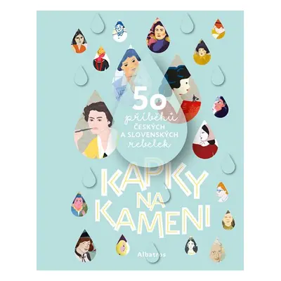 Kapky na kameni - Gabriela Futová, Veronika Šikulová, Zuzana Štelbaská, Klára Kubíčková, Monika 