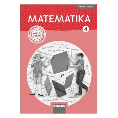 Matematika 4 Hejného metoda – příručka učitele (nová generace) - Milan Hejný, Darina Jirotková, 