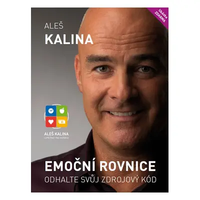 Emoční rovnice - Odhalte svůj zdrojový kód - Kalina Aleš