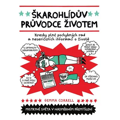 Škarohlídův průvodce životem - Gemma Correll