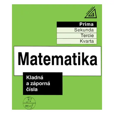 Matematika - Kladná a záporná čísla (prima) - J. Herman a kol.