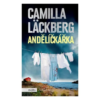 Andělíčkářka - Camilla Läckberg