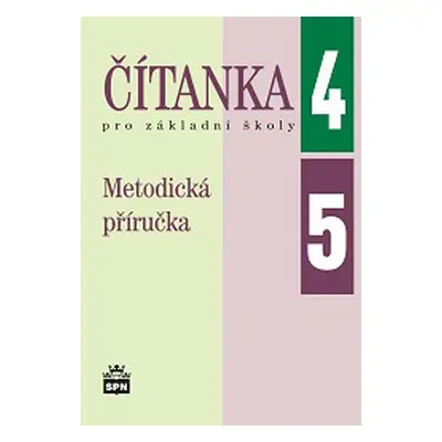 Čítanka pro 4. a 5. ročník ZŠ - Čeňková, Jana