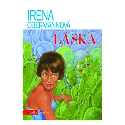 Láska - Irena Obermannová