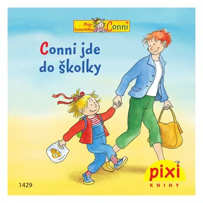 Conni jde do školky - Schneider Liane