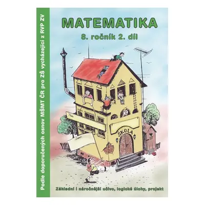 Matematika 8.r. pracovní sešit 2. díl - Kočí S., Kočí L., Procházka B.