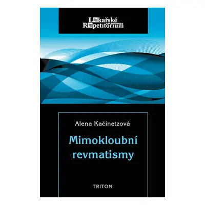 Mimokloubní revmatismy - Kačinetzová Alena