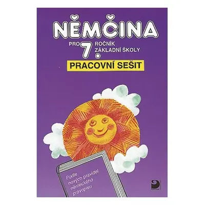 Němčina pro 7. r. ZŠ - pracovní sešit - Vladimír Eck