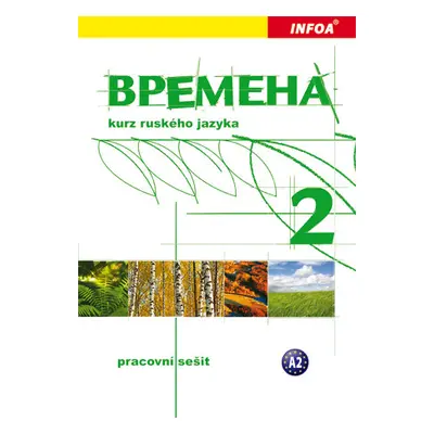 Vremena 2 - kurz ruského jazyka - pracovní sešit - Chamrajeva J., Broniarz B.