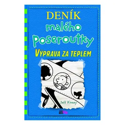 Deník malého poseroutky 12 - Výprava za teplem - Jeff Kinney