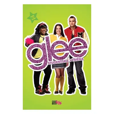 Glee 2 - Studentská výměna