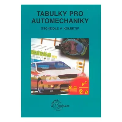 Tabulky pro automechaniky - Gscheidle a kolektiv