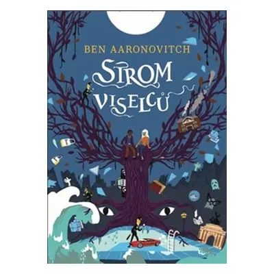 Strom viselců - Ben Aaronovitch