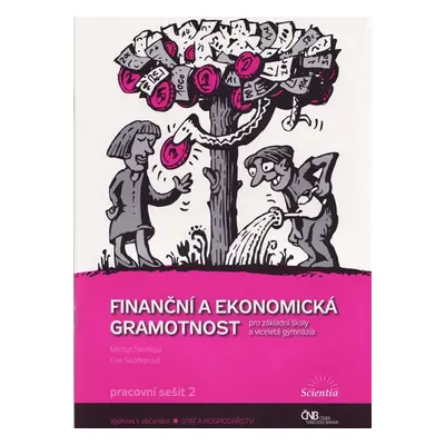 Finanční a ekonomická gramotnost - pracovní sešit 2 - Skořepa M.,Skořepová E.