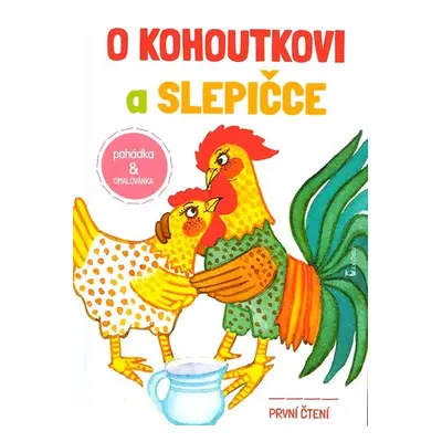 O kohoutkovi a slepičce/ Zvířatka a loupežníci - Renata Frančíková