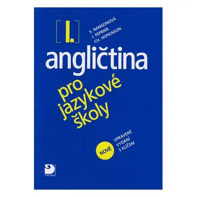 Angličtina pro jazykové školy 1 - Jaroslav Peprník