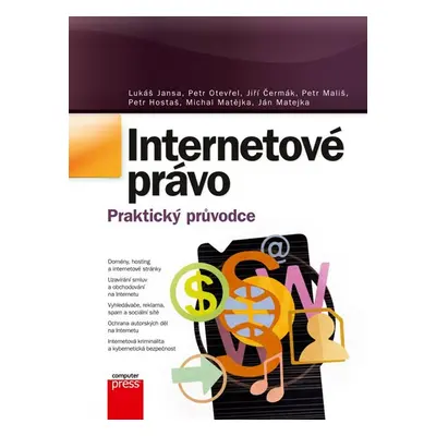 Internetové právo - Lukáš Jansa, Jiří Čermák, Ján Matejka, Petr Otevřel,