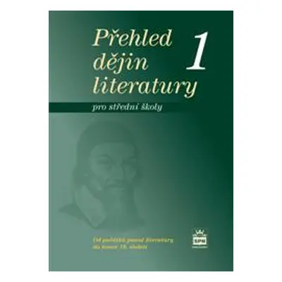 Přehled dějin literatury pro SŠ 1 - učebnice - Soukal Josef