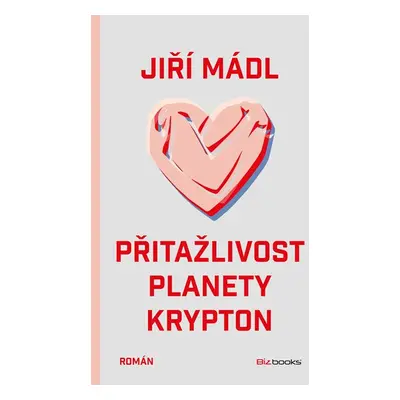 Přitažlivost planety Krypton - Jiří Mádl