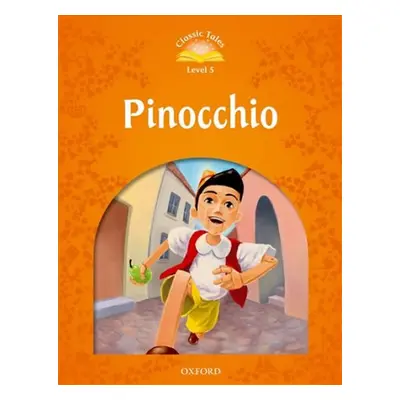 Classic Tales Second Edition Level 5 Pinocchio + Audio MP3 Pack - Arengo, Sue