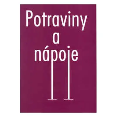 Potraviny a nápoje (5. vydání) - Kružliak, Schaller