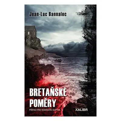 Bretaňské poměry - Bannalec Jean-Luc