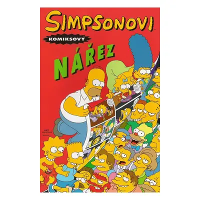 Simpsonovi Komiksový nářez - Groening Matt, Morrison Bill