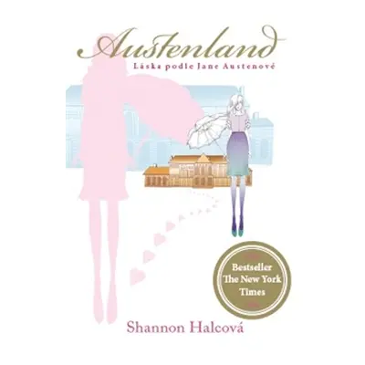 Austenland - Haleová Shannon