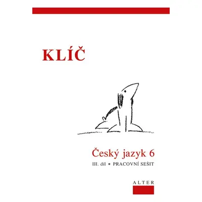 Český jazyk 6 - III.díl - klíč