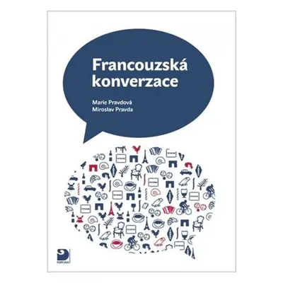 Francouzská konverzace - Marie Pravdová